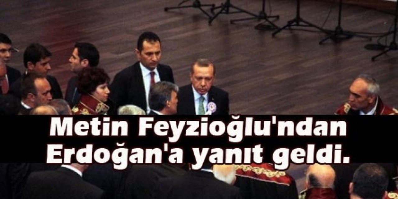 Feyzioğlu’ndan Erdoğan’a sert yanıt