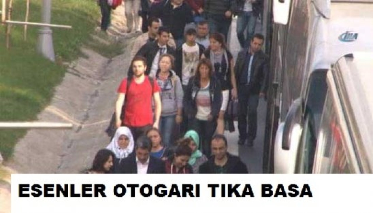 ESENLER OTOGARI TIKA BASA