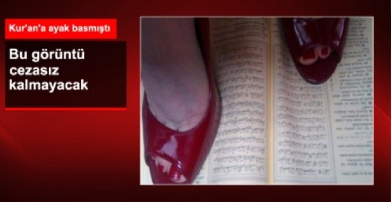 Twitter'da Kur'an'a Ayak Basan Kadın Yakalandı