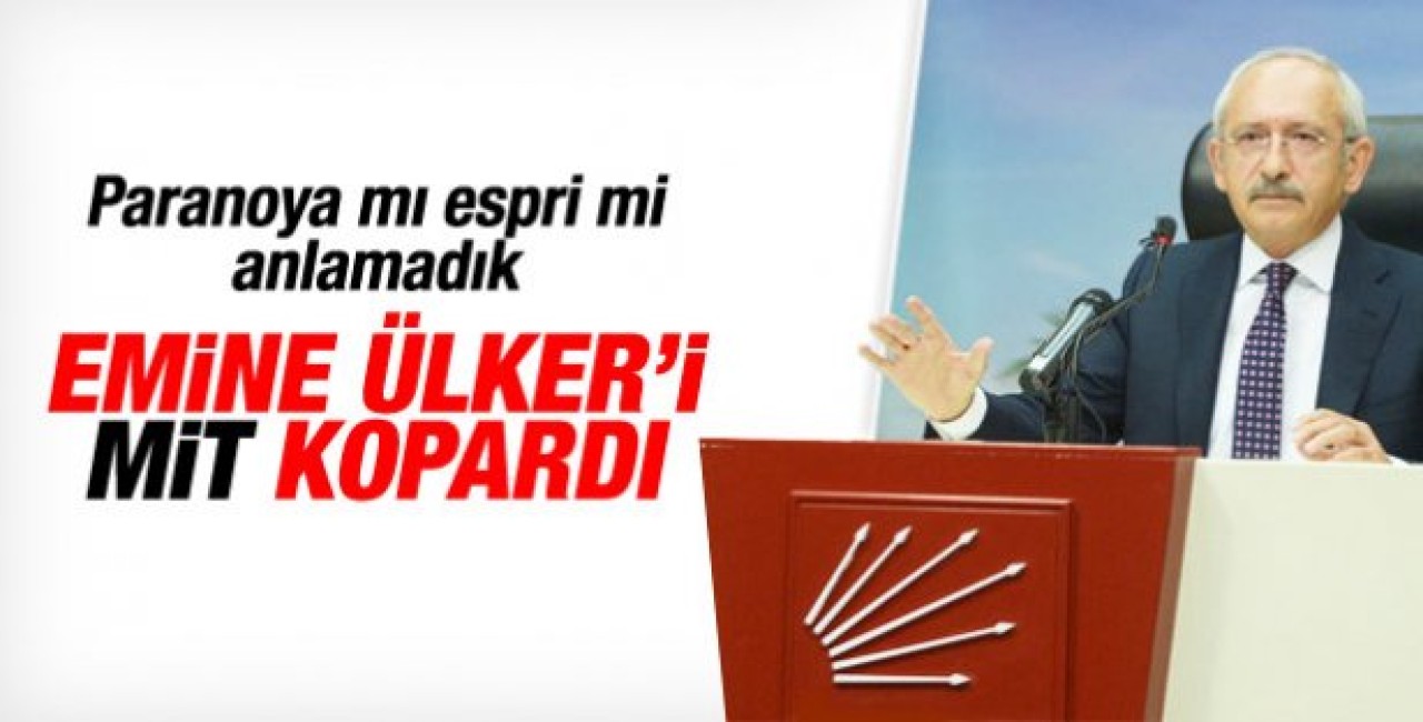 Kılıçdaroğlu: CHP'ye MİT operasyonu yapılıyor