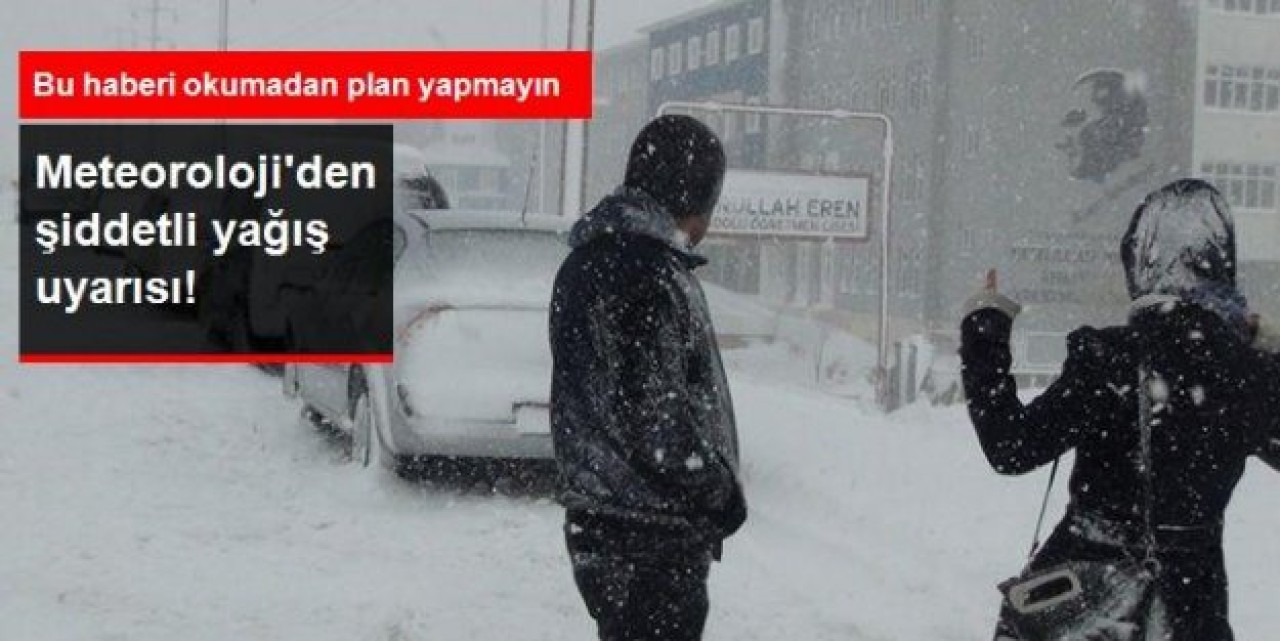 Meteoroloji'den Şiddetli Yağış Uyarısı