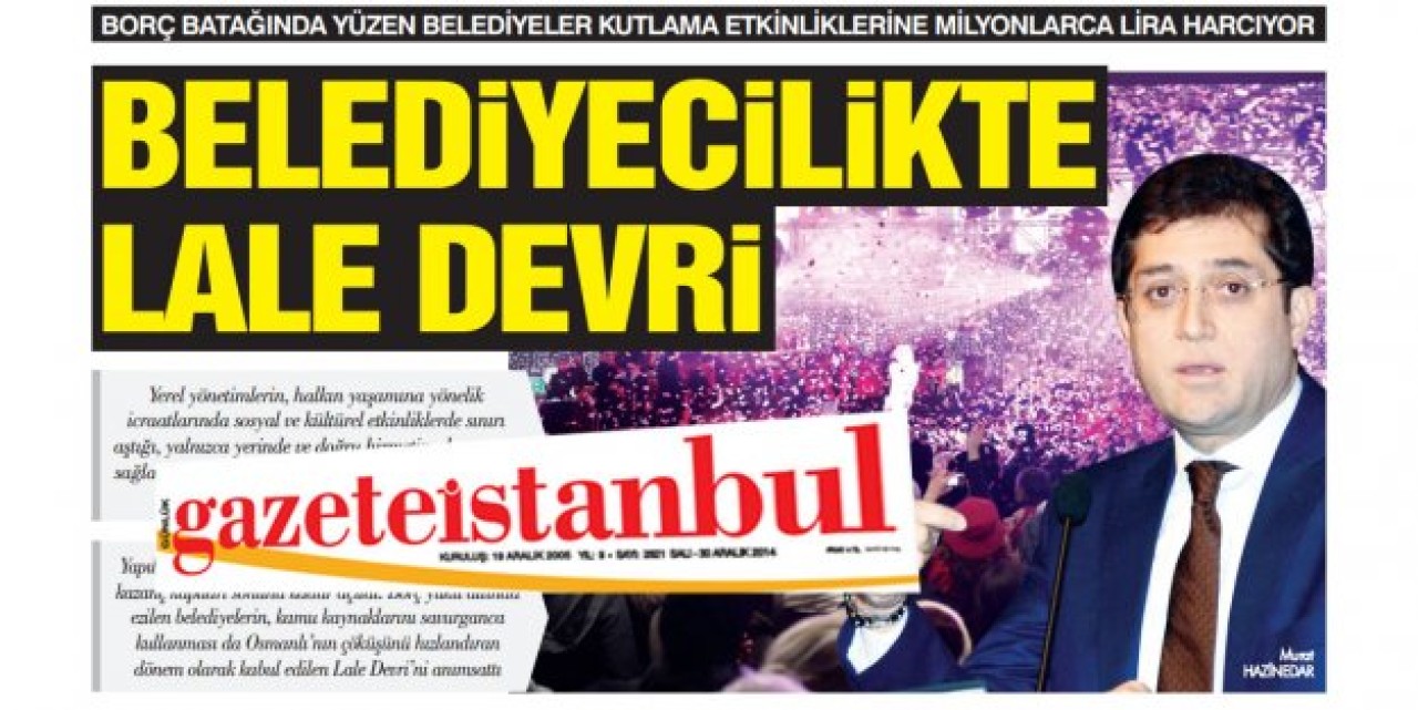 BELEDİYECİLİKTE LALE DEVRİ