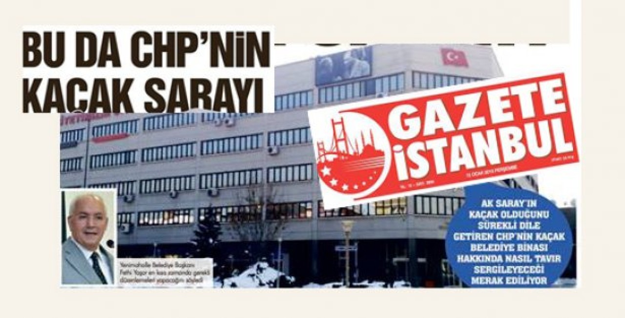 BU DA CHP’NiN KAÇAK SARAYI