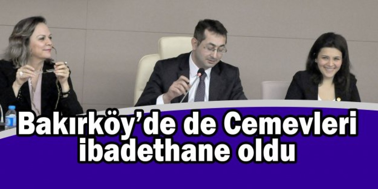 Bakırköy’de de Cemevleri ibadethane oldu
