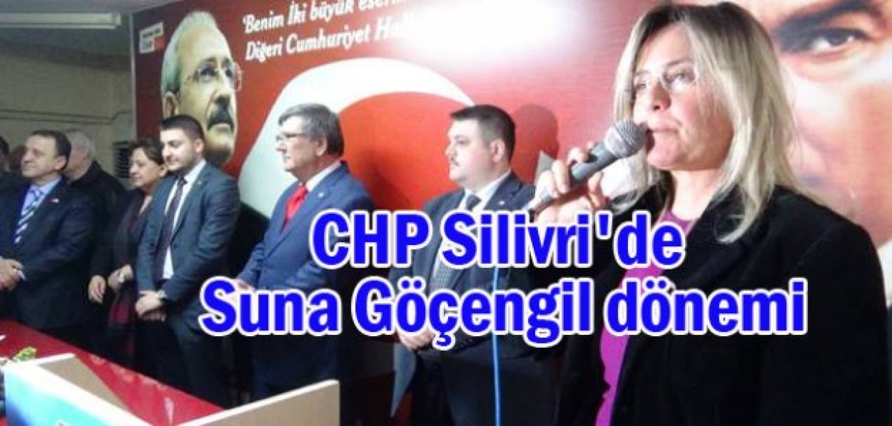 CHP Silivri'de Suna Göçengil dönemi
