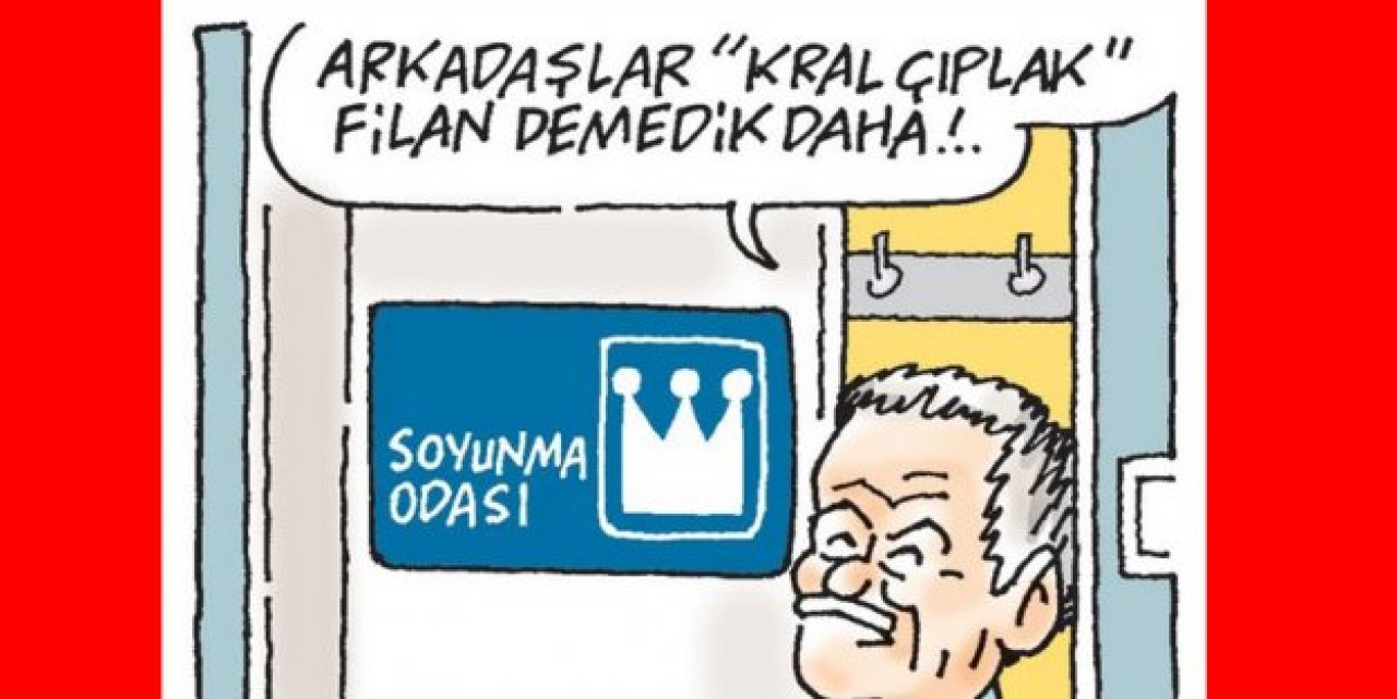 Hürriyetten Kral Çıplak karikatürü