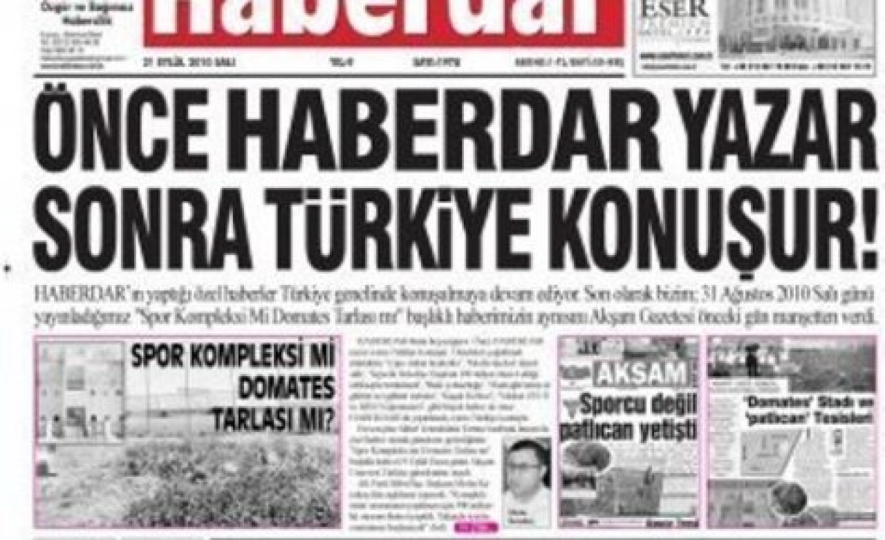ÖNCE HABERDAR YAZAR, SONRA TÜRKİYE KONUŞUR!