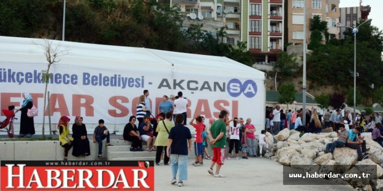 Büyükçekmece Belediyesi ve AKÇANSAnın iftarına büyük ilgi