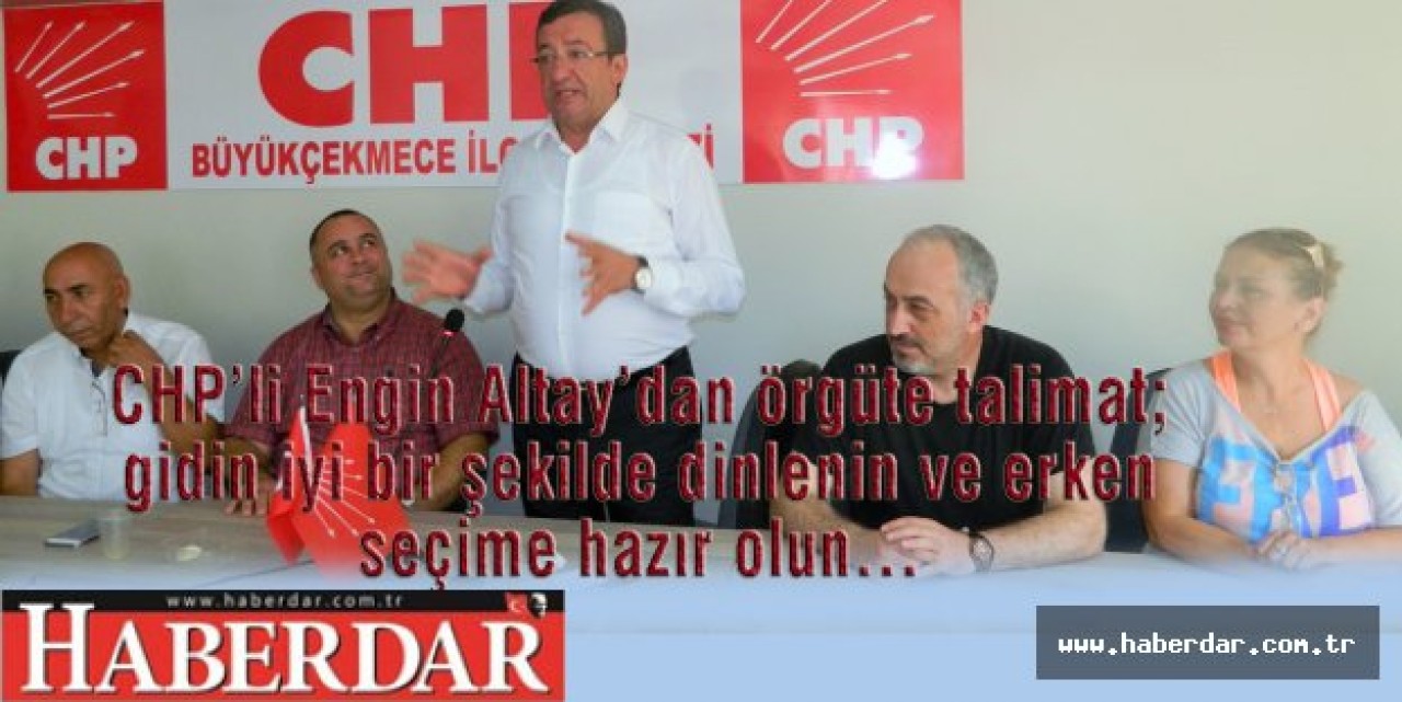 Altay; erken Seçimde kongreleri erteleriz…