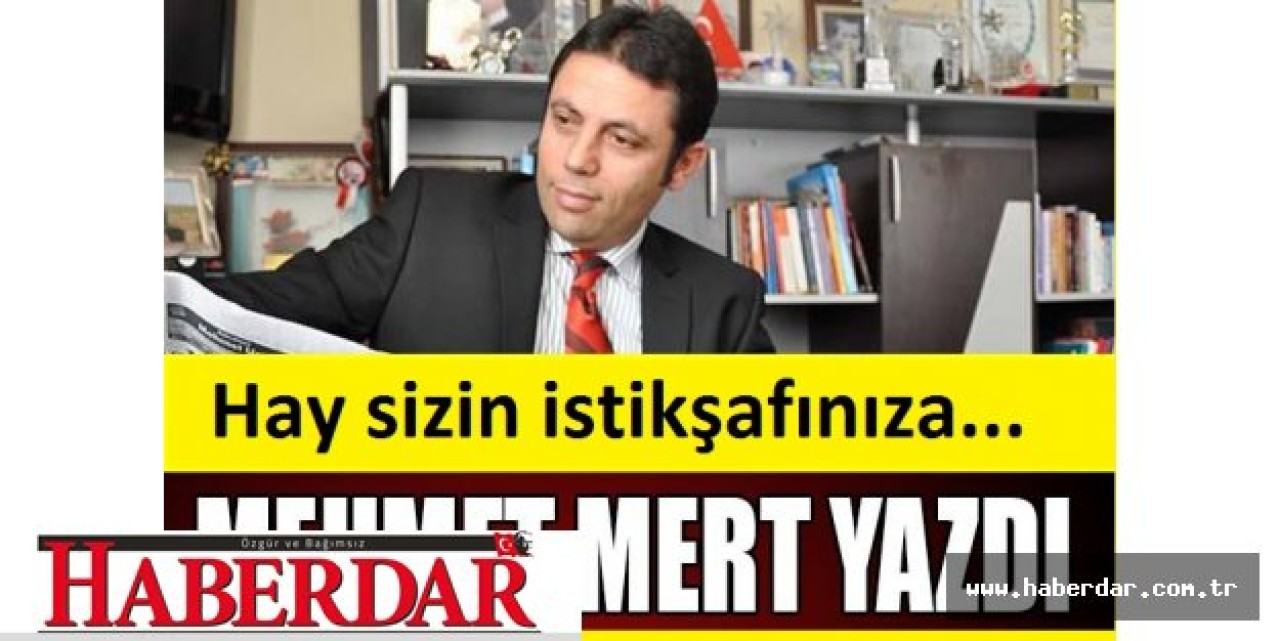Hay sizin istikşafınıza...