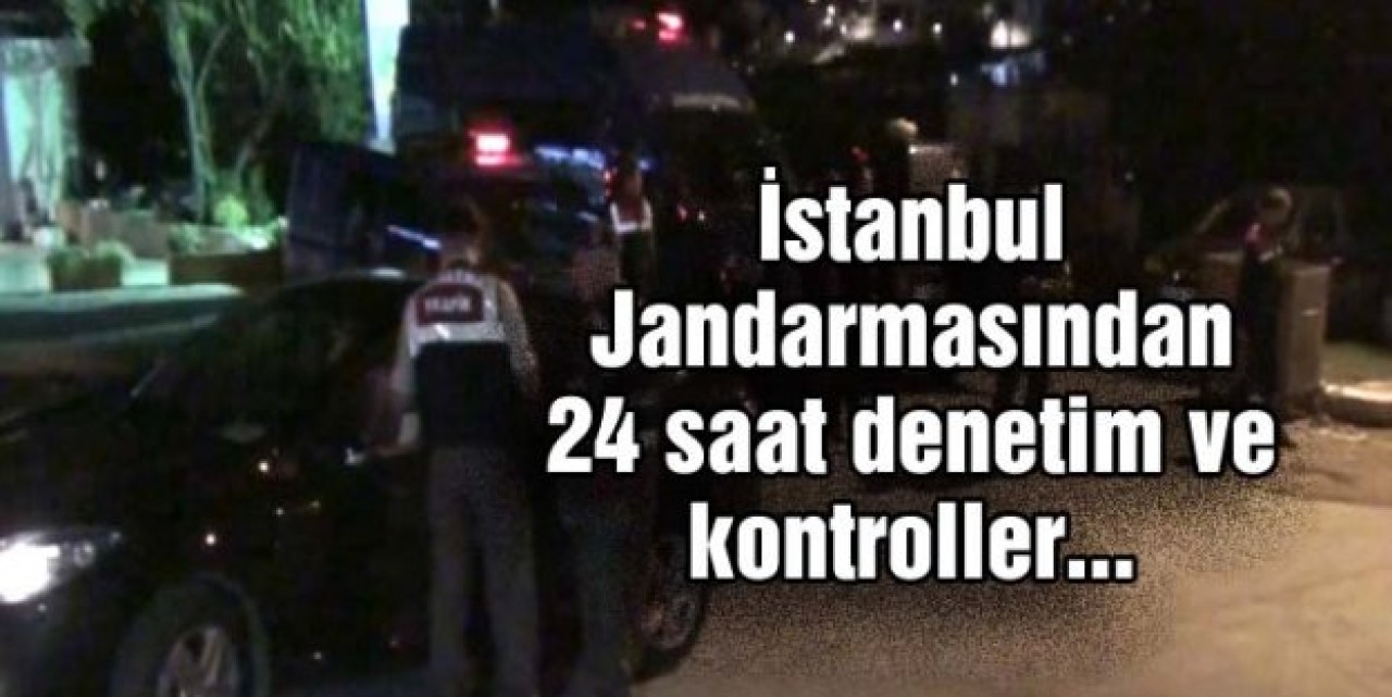 Jandarmadan Geniş Çaplı Asayiş Uygulaması