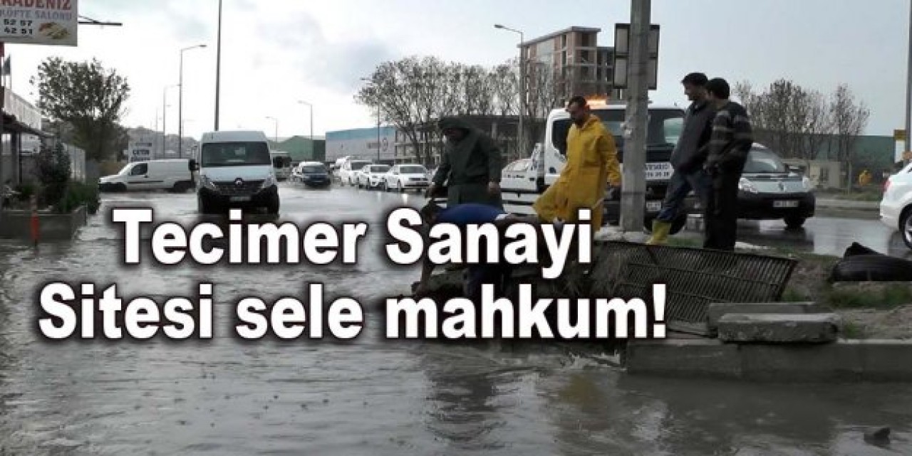 Tecimer Sanayi Sitesi sele mahkum!