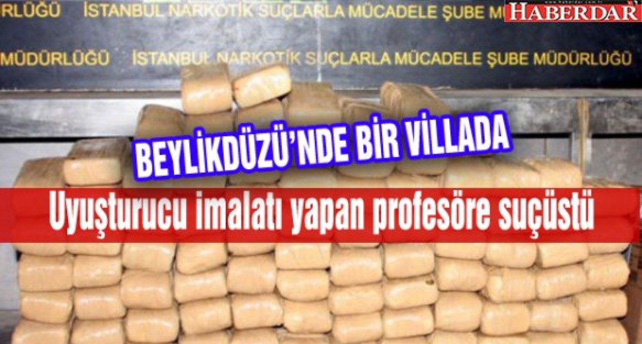 Uyuşturucu imalatı yapan profesör suçüstü yakalandı