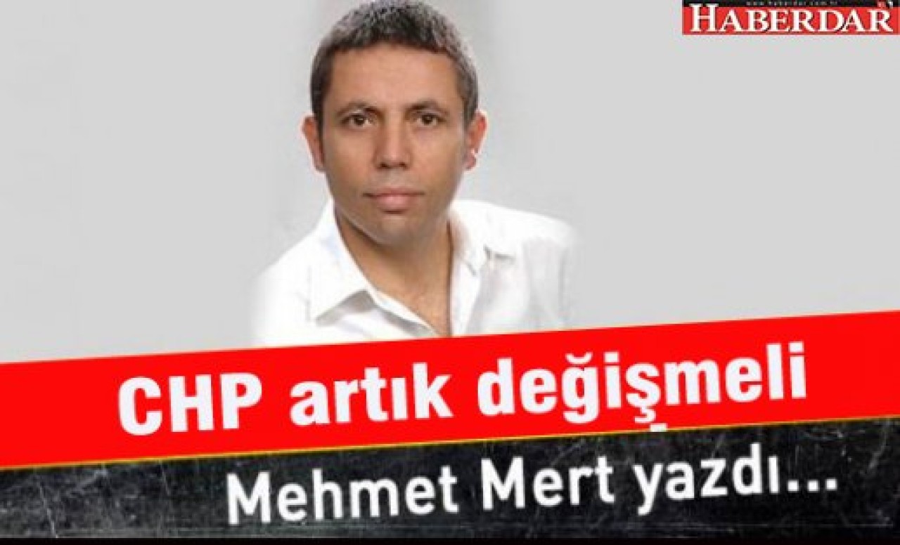 CHP artık değişmeli