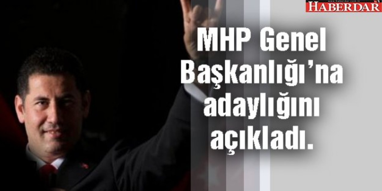Sinan Oğan, MHP Genel Başkanlığına adaylığını açıkladı.