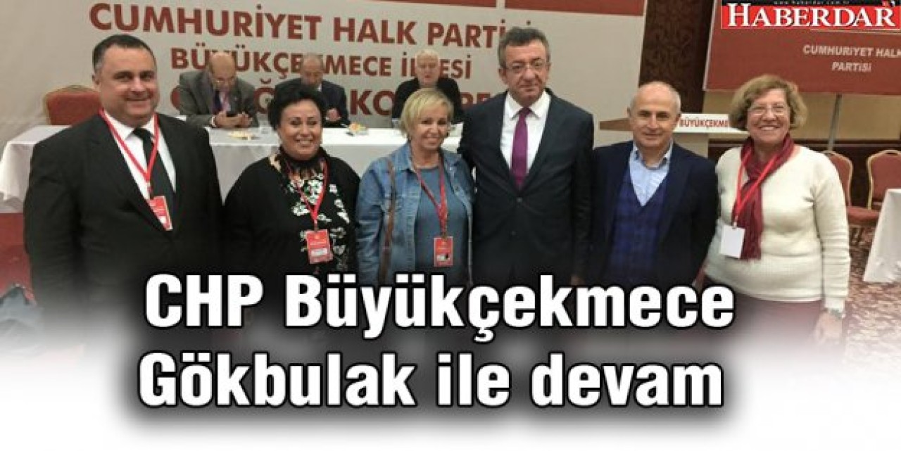 CHP Büyükçekmece Gökbulak ile devam