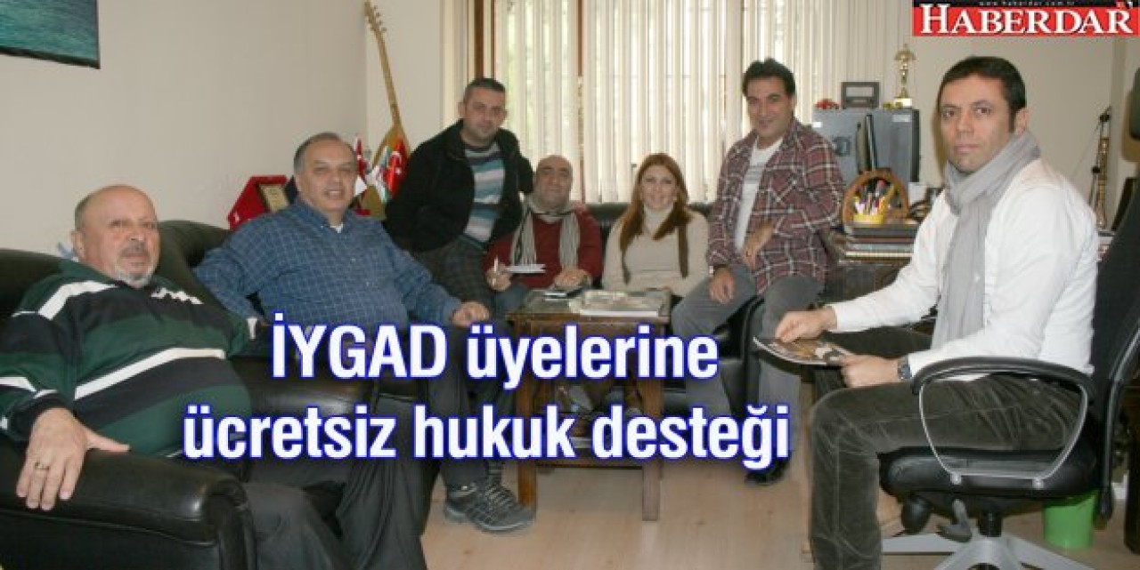 İYGAD üyelerine ücretsiz hukuk desteği