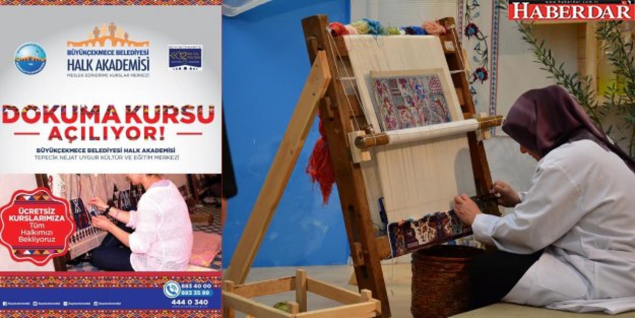 Büyükçekmece’de halı dokuma kurs kayıtları başladı!