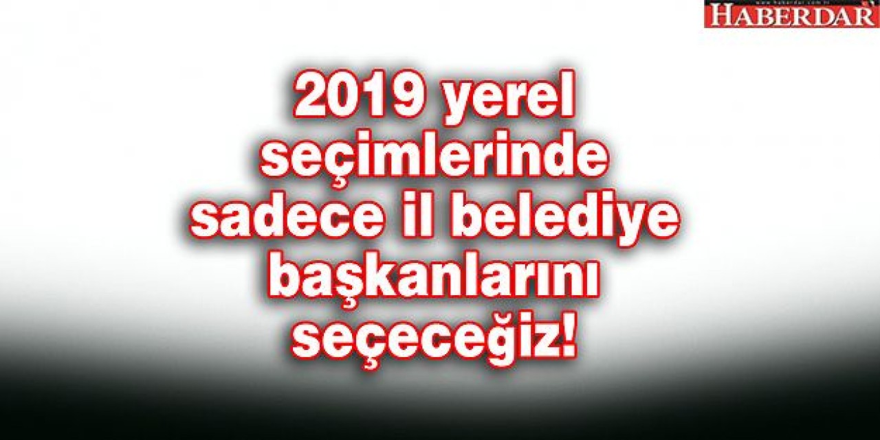 İstanbulda sadece 3 belediye olacak...