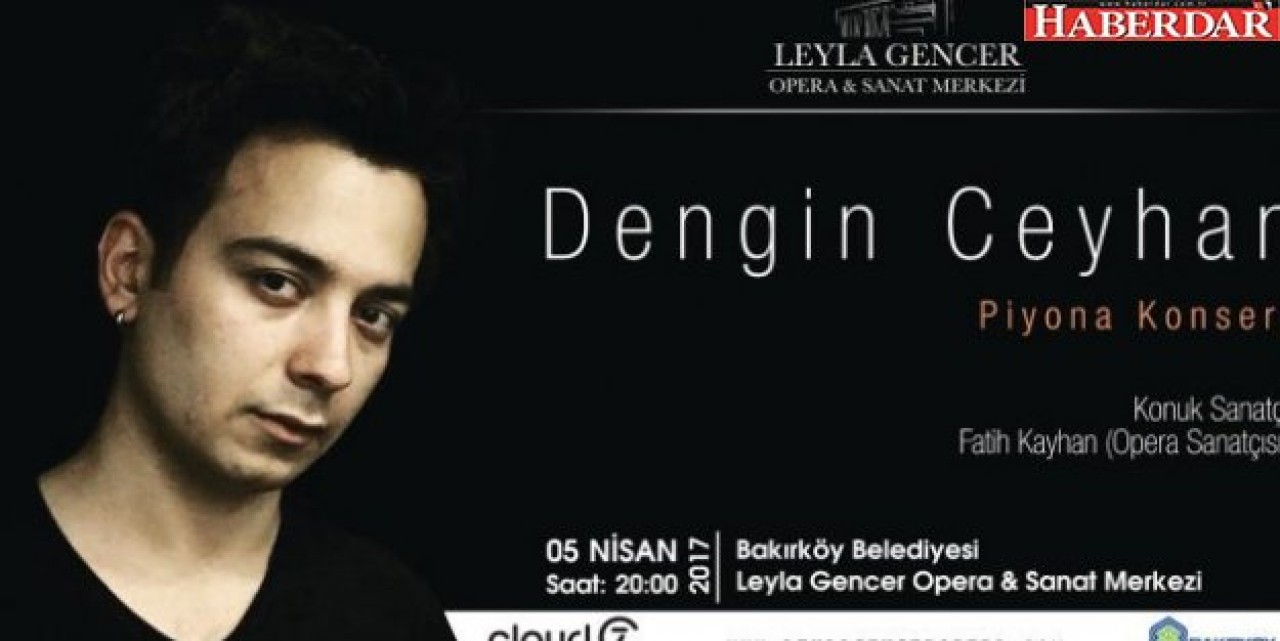 Dengin Ceyhandan Bakırköyde konser