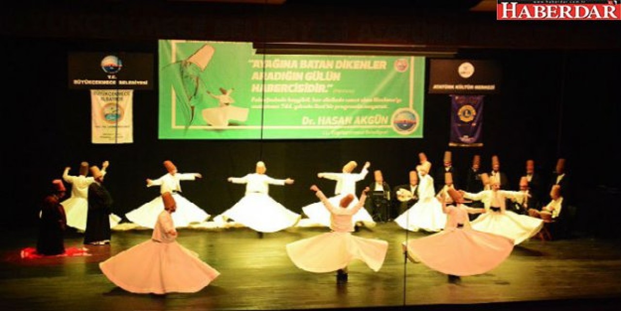 Mevlana Büyükçekmece’de Şeb-i Arus töreniyle anıldı