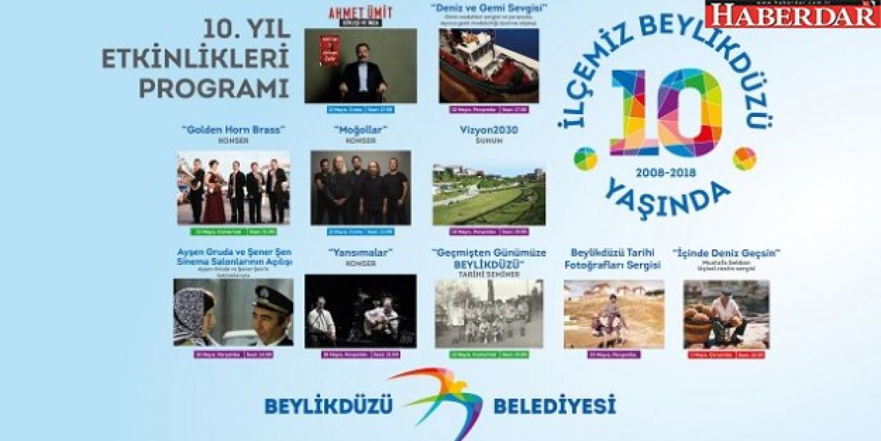 Beylikdüzünün 10. yıl coşkuyla kutlanıyor