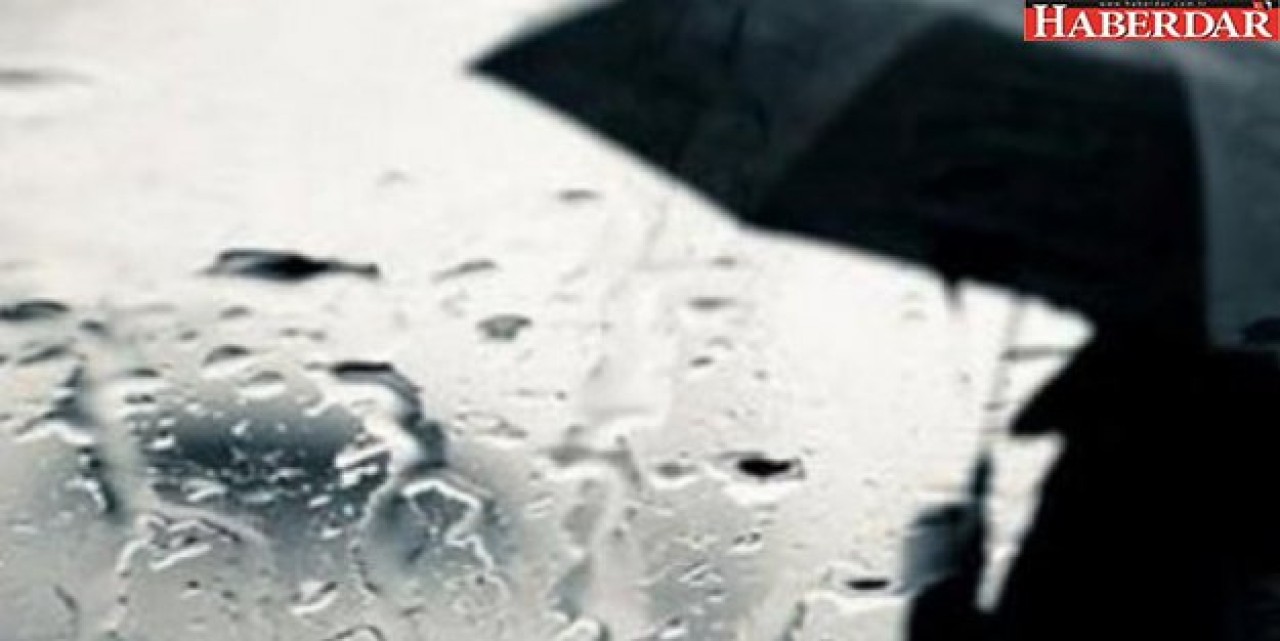 Meteorolojiden o illere yağış uyarısı