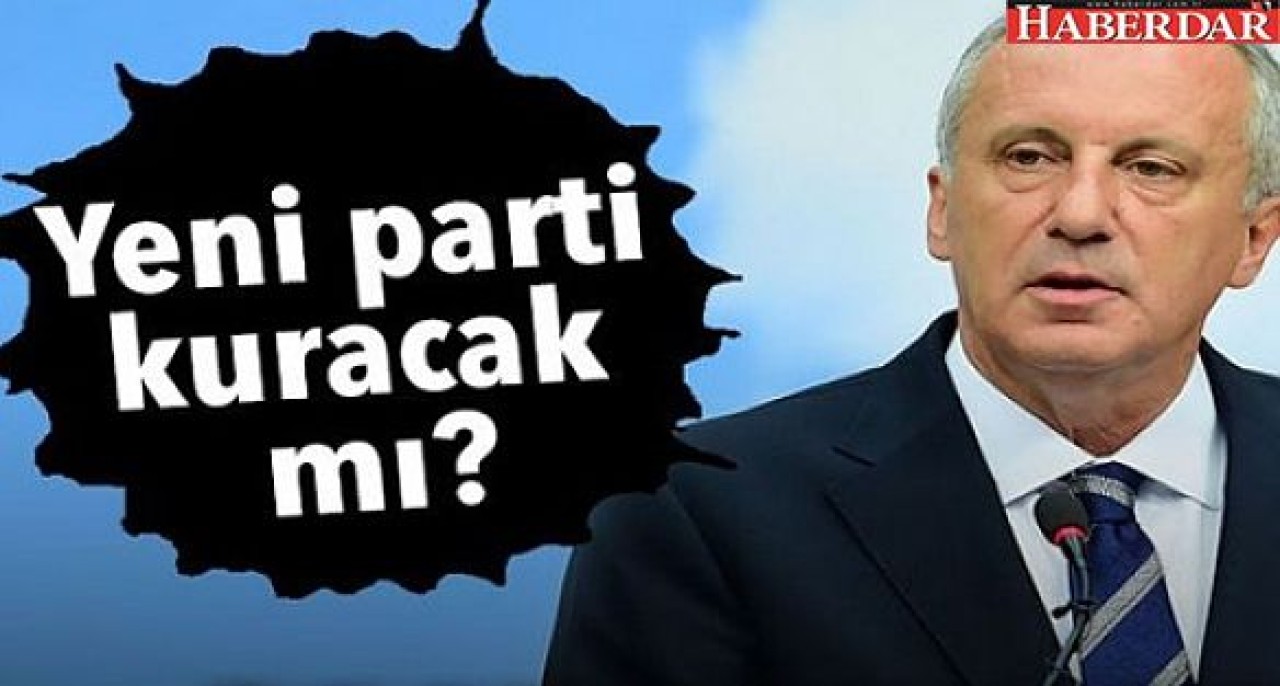 Muharrem İnceden yeni parti açıklaması