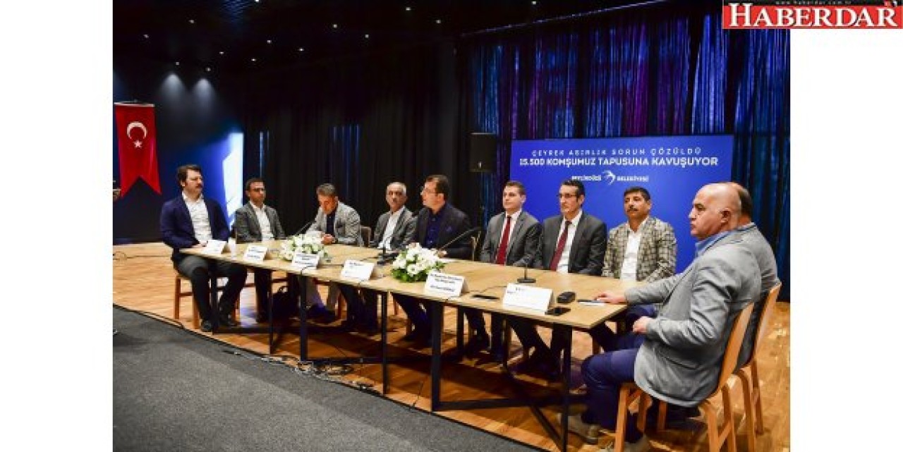 YAKUPLU’DA 15 BİN 500 VATANDAŞ TAPULARINA KAVUŞTU