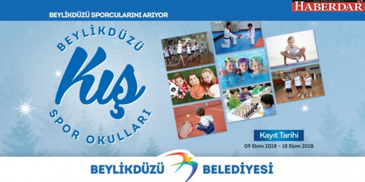 BEYLİKDÜZÜ’NDE KIŞ SPOR OKULLARI BAŞLIYOR