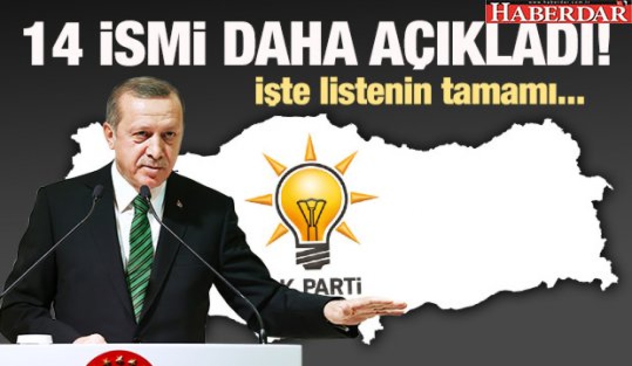 AK PARTİ’DE 14 ADAY DAHA AÇIKLANDI