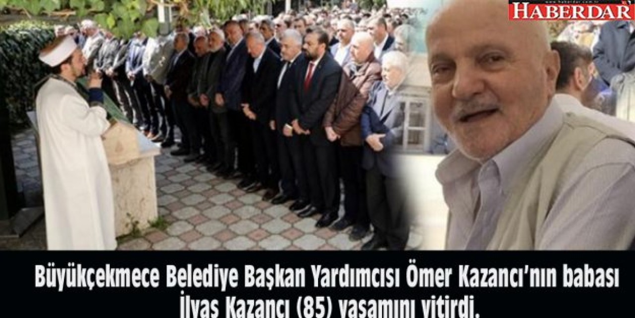 Ömer Kazancının baba acısı