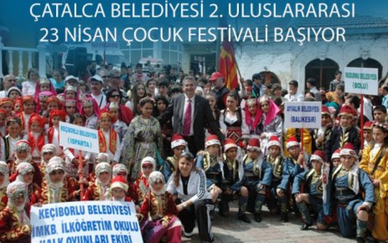 23 NİSAN ÇOCUK FESTİVALİ BAŞIYOR