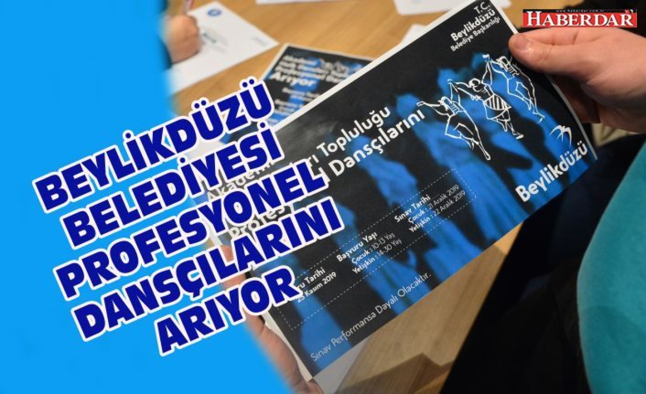 BEYLİKDÜZÜ BELEDİYESİ PROFESYONEL DANSÇILARINI ARIYOR