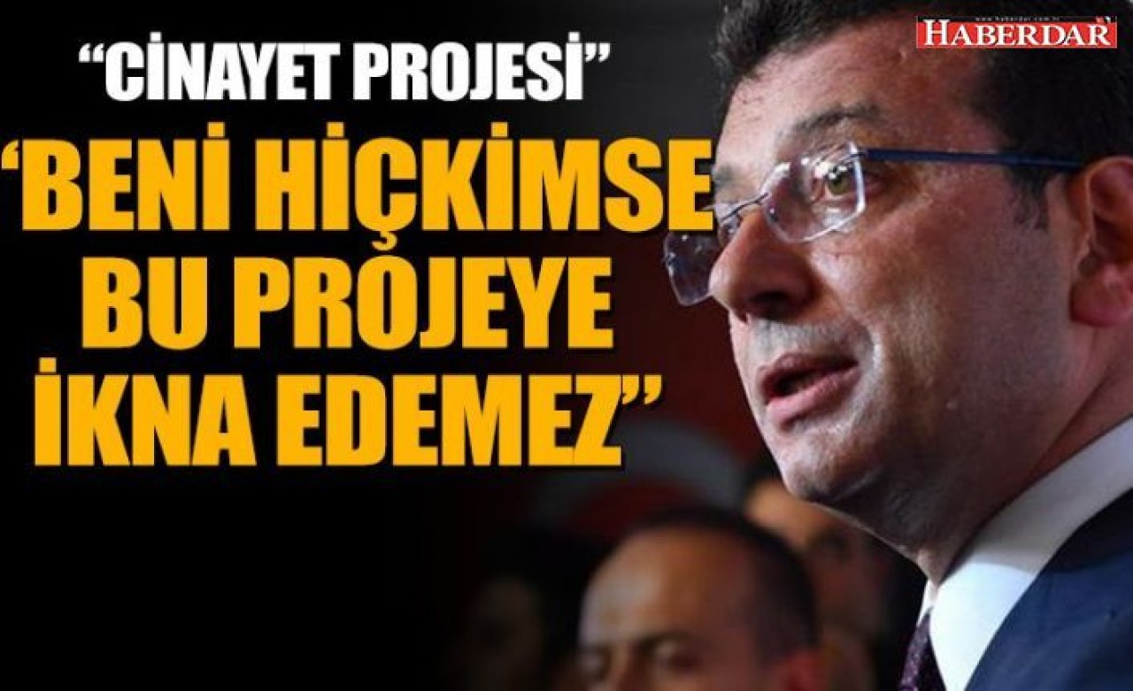 İmamoğlu Kanal İstanbulla ilgili son noktayı koydu