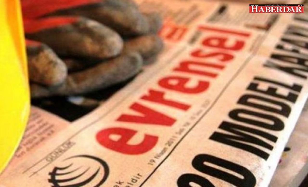 Evrensel çalışanlarının basın kartı iptal edildi