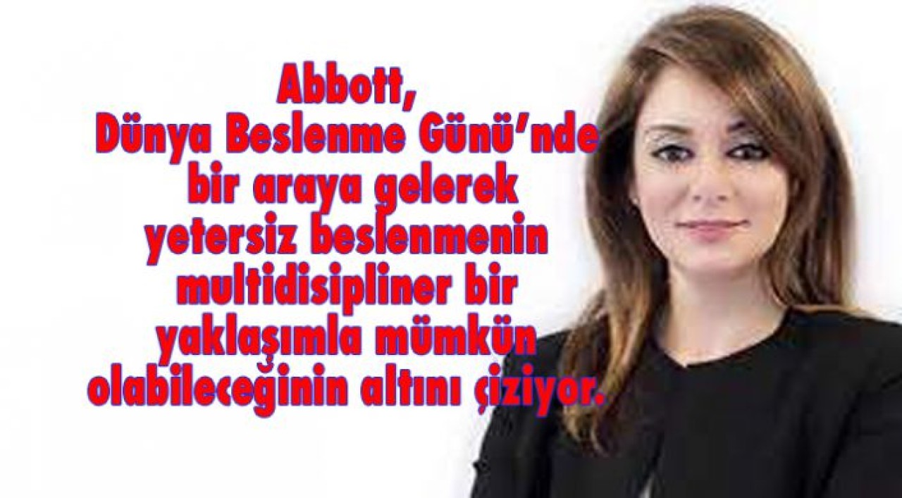 Türkiyede malnütrisyon farkındalığını artırmak için bir araya geliyoruz