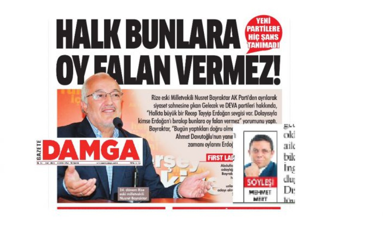 Nusret Bayraktar: Halk bunlara oy falan vermez!