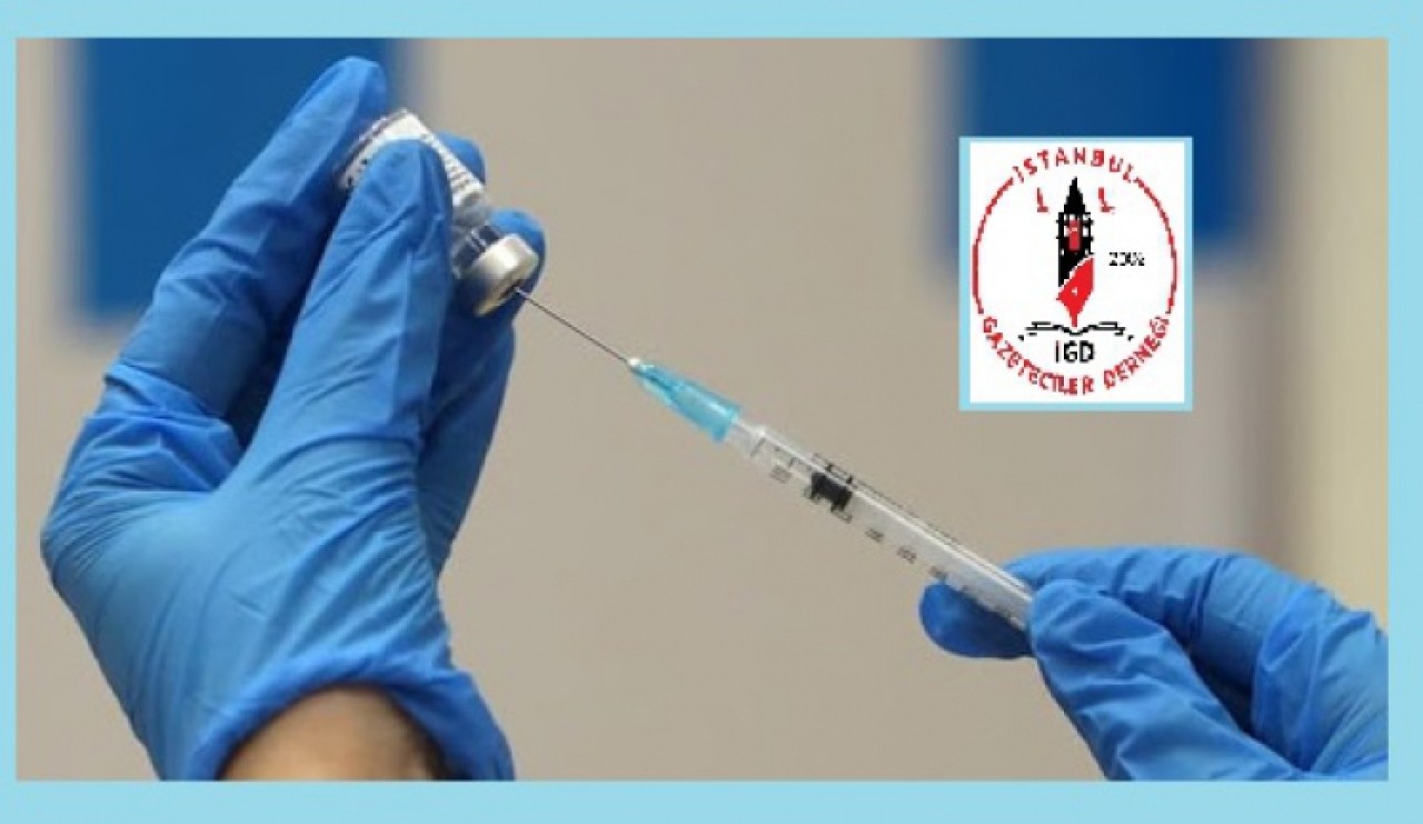 İGDden çağrı:  SADECE BASIN KARTI OLANLARA DEĞİL  TÜM GAZETECİLERE AŞI YAPILMALI