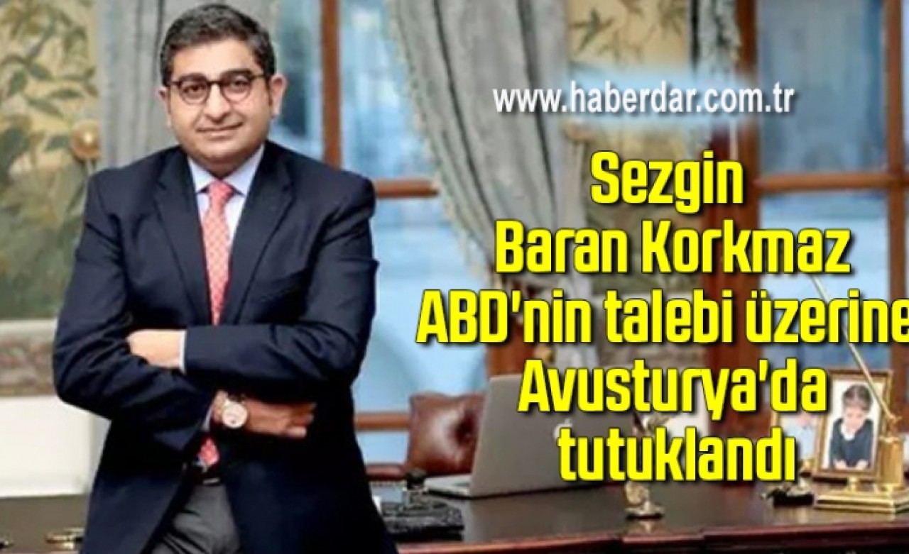 Sezgin Baran Korkmaz ABDnin talebi üzerine Avusturyada gözaltına alındı