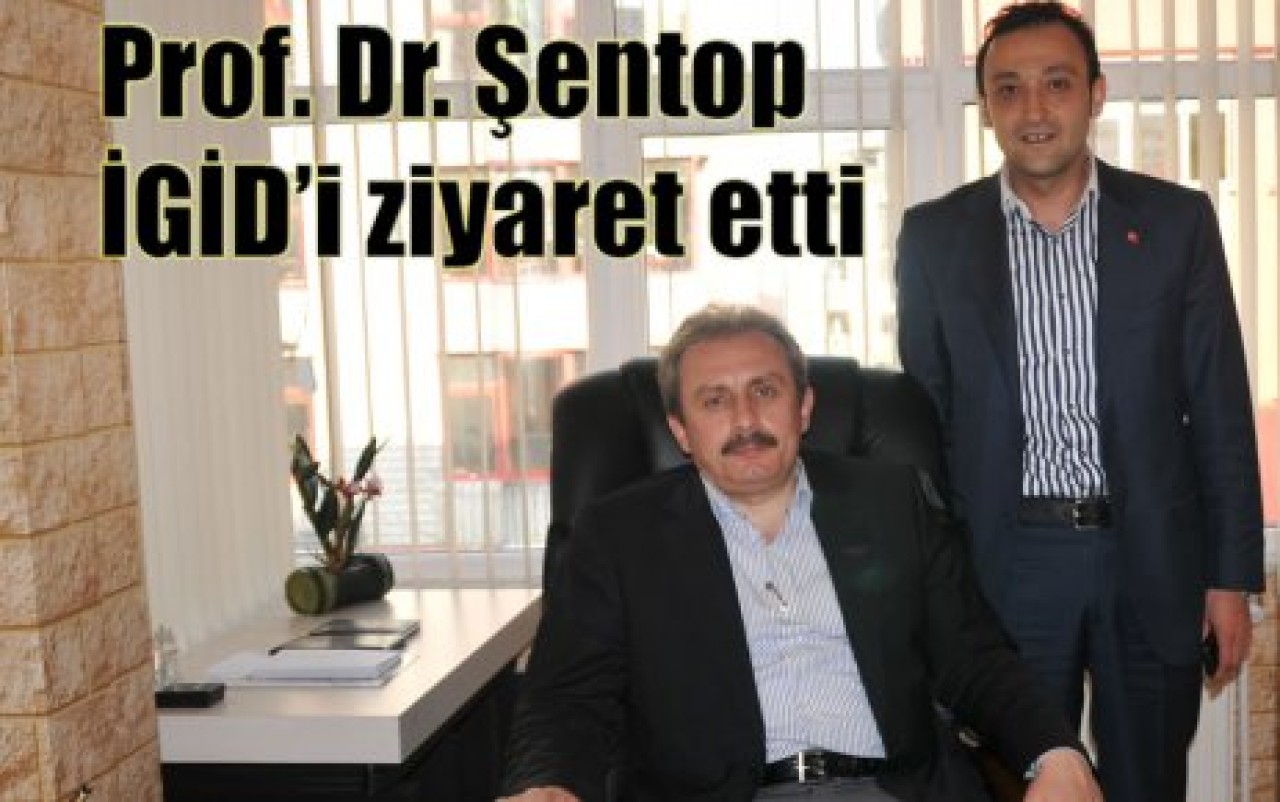Prof. Dr. Şentop AGİD’i ziyaret etti…