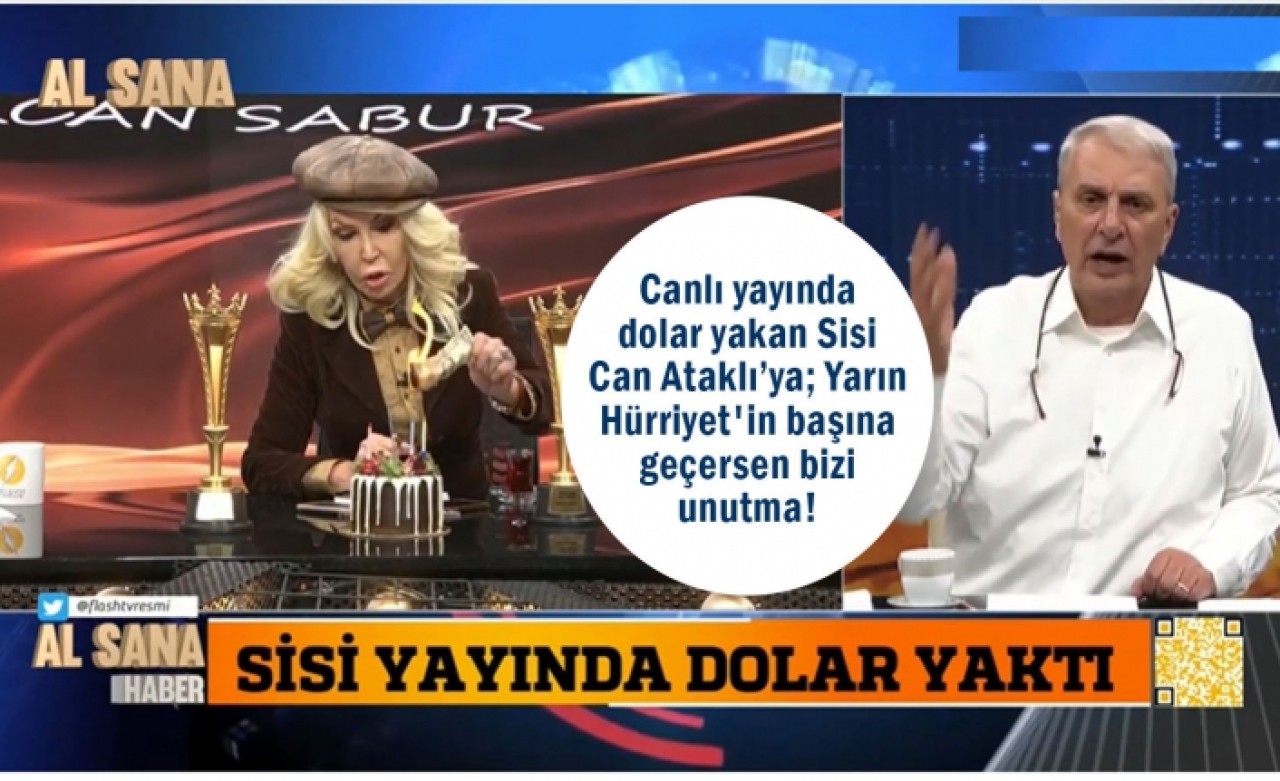 Sisiden Can Ataklı’ya; Yarın Hürriyetin başına geçersen bizi unutma!