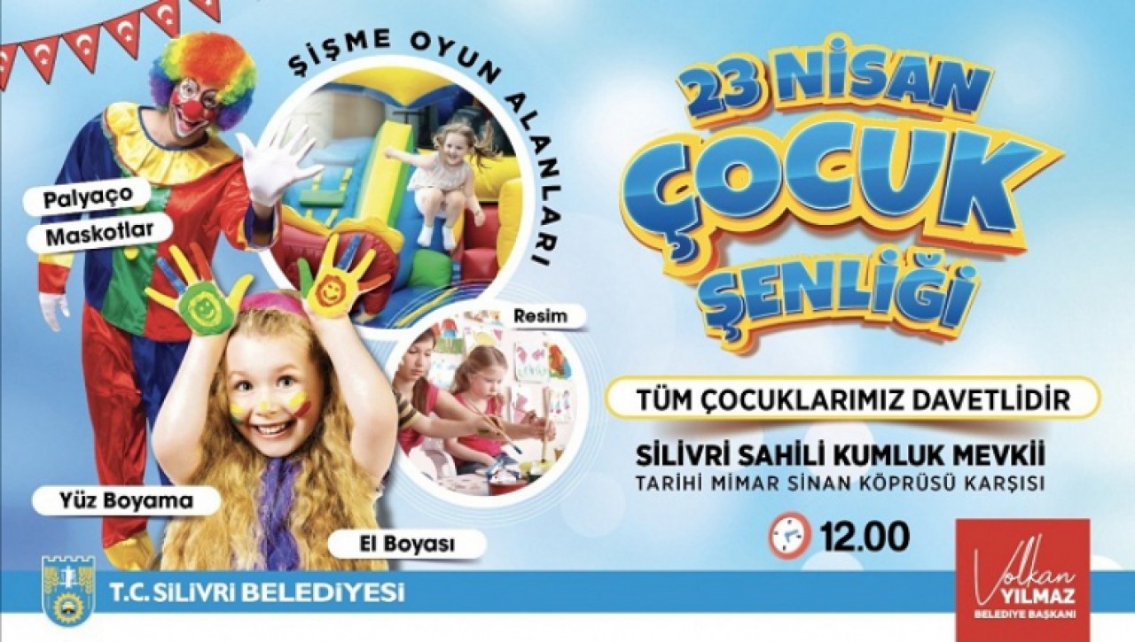 SİLİVRİ BELEDİYESİ ÇOCUKLARA ÖZEL 23 NİSAN ŞENLİĞİ DÜZENLİYOR