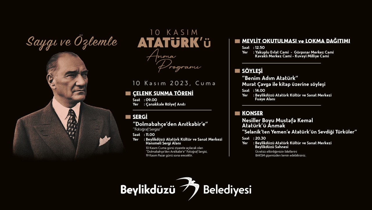 BEYLİKDÜZÜ ATA’SINI SAYGI VE ÖZLEMLE ANACAK