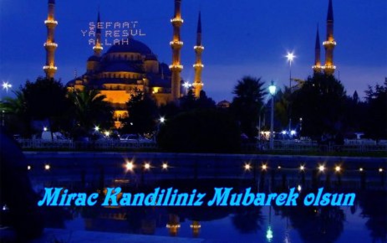 Bu gece Miraç Kandili
