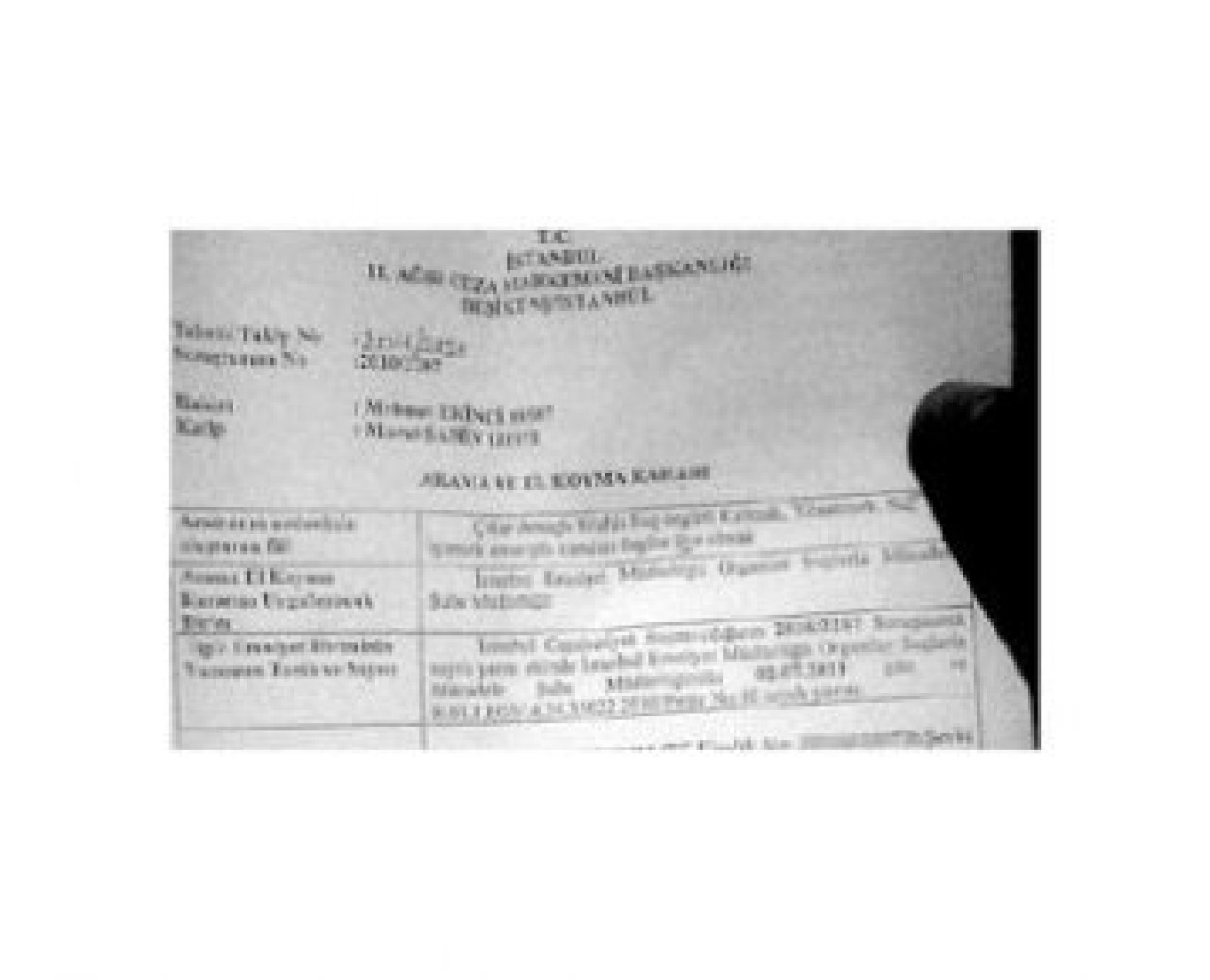 İşte yakalama emri