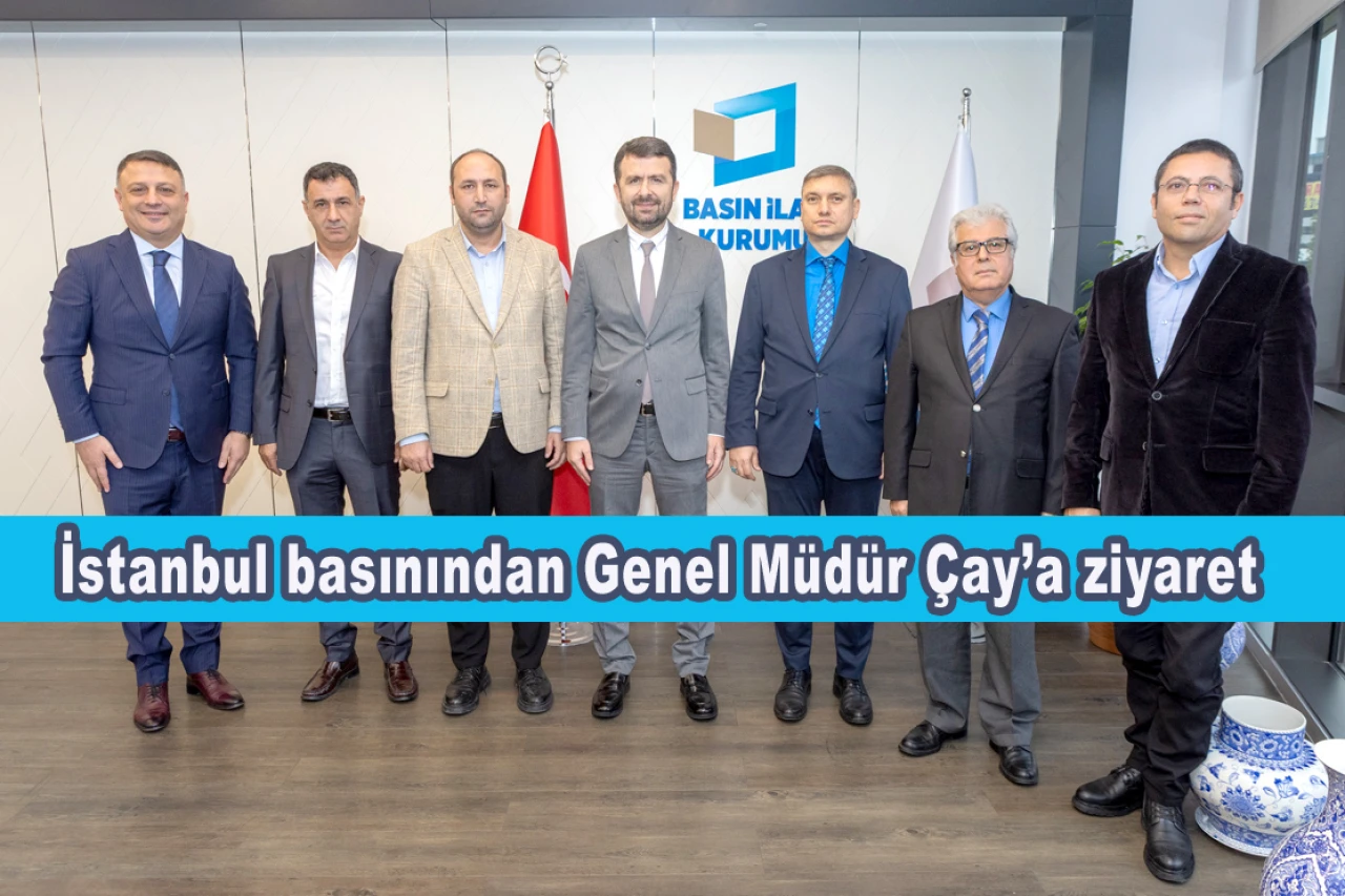 İstanbul yerel basınından Genel Müdür Çay’a ziyaret