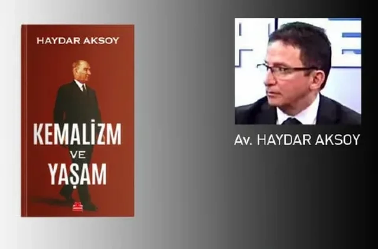 ‘Kemalizm ve Yaşam’ Raflardaki Yerini Aldı.