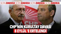 CHP kurultay davası 8 Eylül'e ertelendi