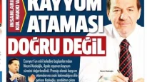 Kayyum ataması doğru değil